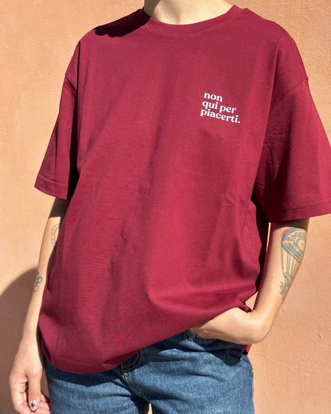 La t-shirt Non qui per piacerti