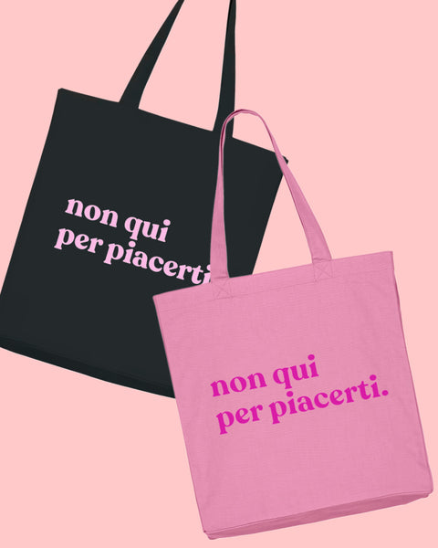 La maxi bag “non qui per piacerti”
