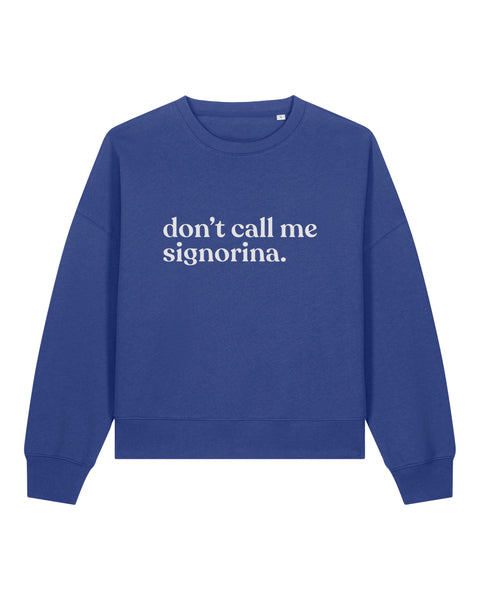 La felpa Signorina